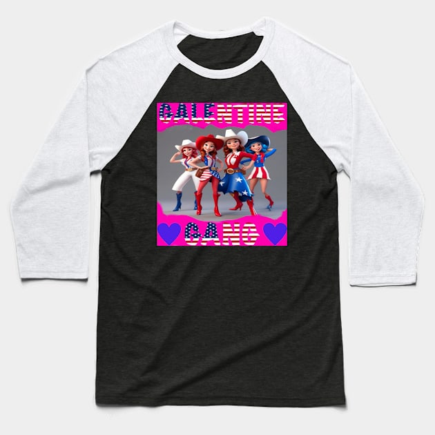 Galentine gang rodeo girls Baseball T-Shirt by sailorsam1805